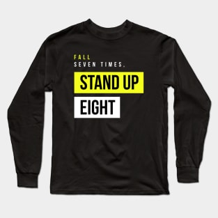 Always Stand Up Long Sleeve T-Shirt